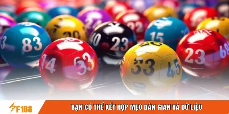 Bạn có thể kết hợp mẹo dân gian và dữ liệu